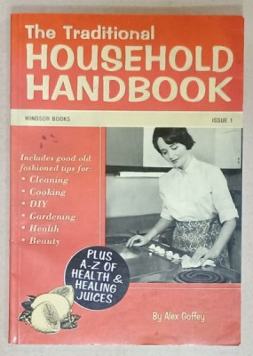 THE TRADITIONAL HOUSEHOLD HANDBOOK , ISSUE 1 by ALEX GOFFEY , 2011 foto
