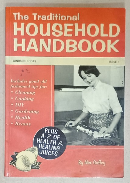 THE TRADITIONAL HOUSEHOLD HANDBOOK , ISSUE 1 by ALEX GOFFEY , 2011