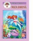 Mica Sirena. Carticica de povesti, de citit si de colorat - Hans Christian Andersen