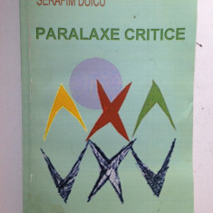 Paralaxe critice/autor Serafim Duicu/Ed. Nico/2006