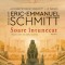 Soare Intunecat. Strabatand Secolele Vol 3, Eric-Emmanuel Schmitt - Editura Humanitas Fiction