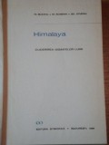 HIMALAYA-CUCERIREA GIGANTILOR LUMII - M. BLEAHU, M. BOGDAN SI GH. EPURAN, BUC. 1966