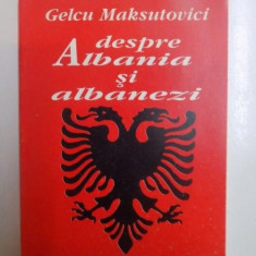DESPRE ALBANIA SI ALBANEZI DE GELCU MAKSUTOVICI , 1995