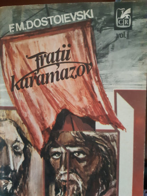 Fratii Karamazov vol. 1 - 2 F.M.Dostoievski 1986 foto