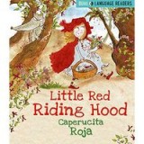 Dual Language Readers: Little Red Riding Hood: Caperucita Roja