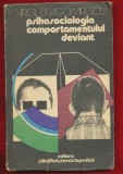 Virgil Dragomirescu&quot;Psihosociologia comportamentului deviant&quot; 1976
