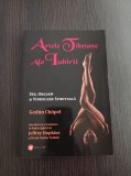 Cumpara ieftin Artele Tibetane ale Iubirii - Gedun Chopel, Sex, Orgasm si Vindecare Spirituala, Editura Pi, Spiritualitate si Ezoterism