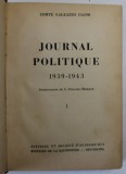 JOURNAL POLITIQUE 1939 - 1943 par COMTE GALEAZZO CIANO , 1946