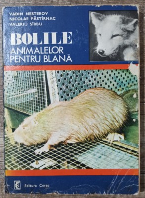 Bolile animalelor pentru blana - Vadim Nesterov, Nicolae Pastirnac foto