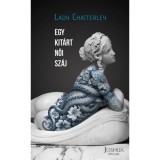 Egy kit&aacute;rt női sz&aacute;j - Lady Chatterley