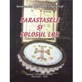 Parastasele si folosul lor