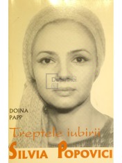Doina Papp - Silvia Popovici - Treptele iubirii (Editia: 1996) foto