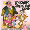 - Teacher jokes for kids - 137508