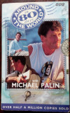 AROUND THE WORLD IN 80 DAYS WITH MICHAEL PALIN (BBC BOOKS, 1992) [LIMBA ENGLEZA]