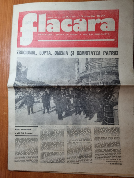 flacara 10 martie 1977-ziarul plin cu articole si foto cutremurul din 4 martie