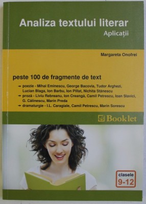 ANALIZA TEXTULUI LITERAR - APLICATII de MARGARETA ONOFREI , CLASELE 9-12 , 2013 foto