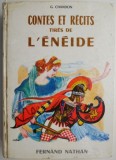 Contes et Recits Tires de l&#039;Eneide - G. Chandon, Carte in Franceza, Stare Buna