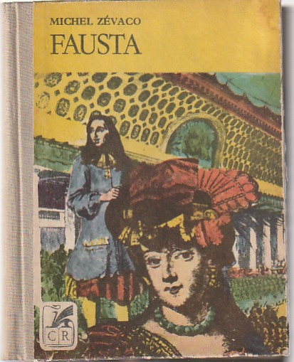 MICHEL ZEVACO - FAUSTA