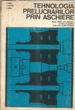 Cumpara ieftin Tehnologia prelucrarilor prin aschiere - Manual licee industriale - E. Ghinea
