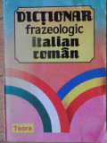 Dictionar Frazeologic Iltalian-roman - Colectiv ,538588