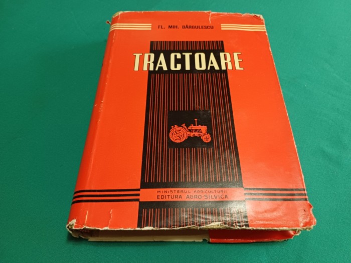 TRACTOARE * FL. MIH. BĂRBULESCU / 1960 *53