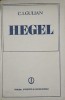 Hegel - C.I. Gulian (1980) Filosofie, Editura Stiintifica, 388 Pagini, Coperta Cartonata