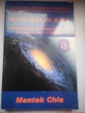 Manualul de baza - Sistemul complet al disciplinelor taoiste ale corpului, mintii si spiritului - Mantak Chia - Alchimia interna taoista