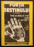 CHIROMANTIE. GHICITUL in PALMA. FORTA DESTINULUI Afla cat mai ai de Trait &ndash; dr. E. Schwartz 174 pag Degetele Liniile Muntii 1990 HERALD Carte Ghicit