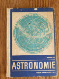 ASTRONOMIE. Manual pentru clasa a XII-a - Gheorghe Chiș