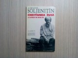 CHESTIUNEA RUSA LA SFARSIT DE SECOL XX - Aleksandr Soljenitin - Editura Anastasia, 1995, 184 p., Alta editura