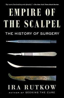 Empire of the Scalpel: The History of Surgery foto