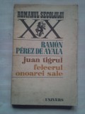 (C423) RAMON PEREZ DE AYALA - JUAN TIGRUL / FELCERUL ONOAREI SALE