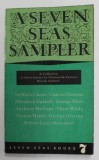 A SEVEN SEAS SAMPLER - A COLLECTION OF SHORT STORIES by NINETEENTH CENTURY BRITISH AUTHORS by SIR WALTER SCOTT ...ROBERT LOUIS STEVENSON , 1962, MIC I