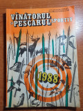 Almanahul V&acirc;nătorului și Pescarului 1988, 208 pagini, stare bună