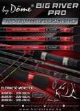 By Dome - Lanseta BIG RIVER PRO 360RXH