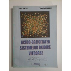 ACIDO-BAZICITATEA SISTEMELOR OXIDICE VITROASE - DOREL RADU/ CAUDIU MAZILU