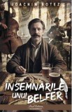 Insemnarile unui belfer - Joachim Botez