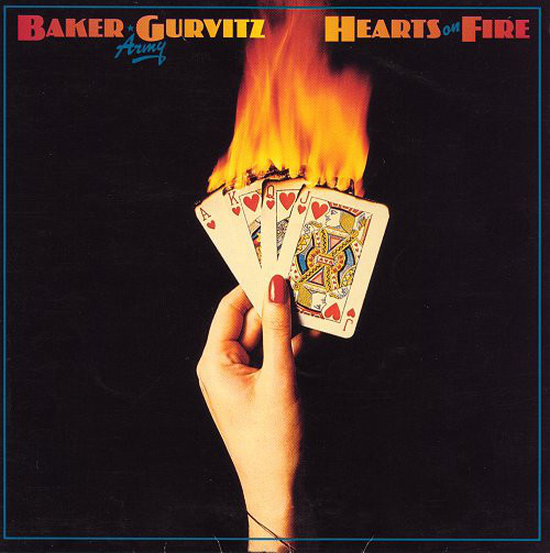 BAKER GURVITZ ARMY (GINGER BAKER) - HEARTS OF FIRE, 1976