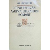Cateva precizari asupra literaturii romane - 1972 - AL. Rosetti ($O22)