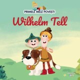 Wilhelm Tell. Primele mele povesti - Litera