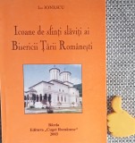 Icoane Sfinti Slaviti Biserica Romaneasca, Ion Ionescu - Editura Cuget Romanesc, 2020, 104 pagini