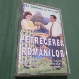 Cumpara ieftin CASETA PETRECERE FORMATIA RECORD PETRECEREA ROMANILOR RARITATE!!!! ORIGINALA, Pop