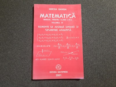 Matematica.Manual pentru clasa a XI-a(vol.II) 2001 / Mircea Ganga foto