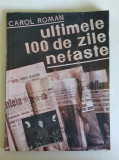 ALBUM - ULTIMELE 100 DE ZILE ALE CLANULUI CEAUSESCU, 1990
