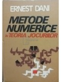Ernest Dani - Metode numerice in teoria jocurilor (Editia: 1983)