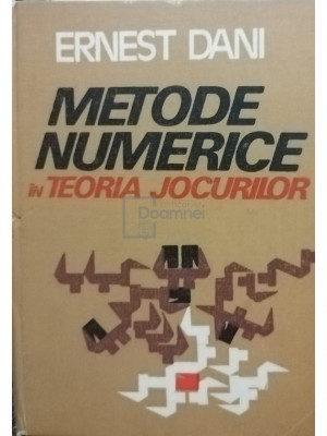 Ernest Dani - Metode numerice in teoria jocurilor foto