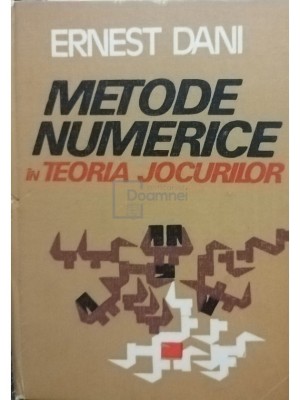 Ernest Dani - Metode numerice in teoria jocurilor foto