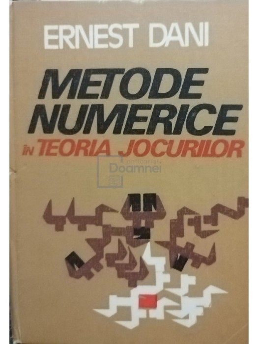 Ernest Dani - Metode numerice in teoria jocurilor