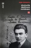 Nae Ionescu - Drumurile destinului romanesc. Editura Vremea