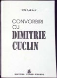 CONVORBIRI CU DIMITRIE CUCLIN-ION BARSAN-349970